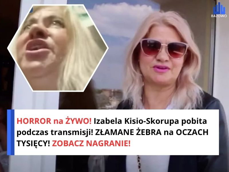 HORROR na ŻYWO! Izabela Kisio-Skorupa pobita podczas transmisji! ZŁAMANE ŻEBRA na OCZACH TYSIĘCY! ZOBACZ NAGRANIE!